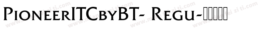 PioneerITCbyBT- Regu字体转换